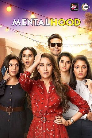 Mentalhood (2020) Season 1 Hindi Complete ALTBalaji WEB Series