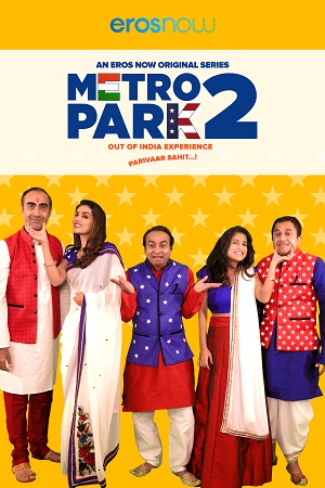 Metro Park (Season 1 – 2) Hindi Complete Eros Now WEB Series