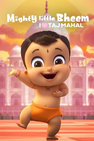 Mighty Little Bheem: I Love Taj Mahal (2022) Hindi Netflix Short Movie WEB-DL
