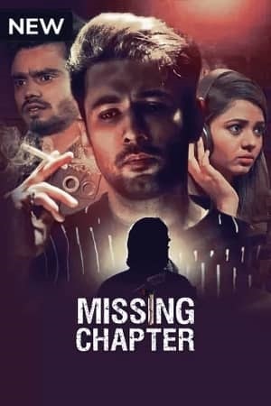 Missing Chapter (2021) Season 1 Hindi Complete MX Original WEB Series