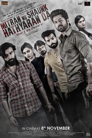 Mitran Nu Shaunk Hathyaran Da (2019) Punjabi Full Movie HDRip