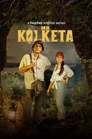 Mr. Kolketa (2023) S01 Bengali HDRip Complete WEB Series