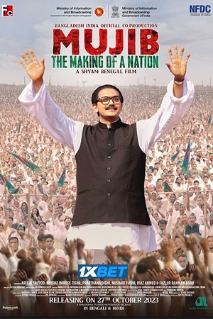 Mujib – The Making of a Nation (2023) Hindi Full Movie HDCAMRip