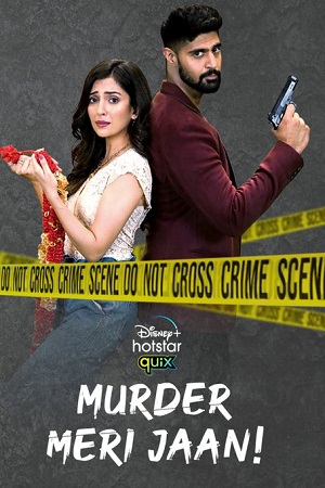 Murder Meri Jaan (Season 1) Hindi [Hotstar Quix] Complete WEB Series