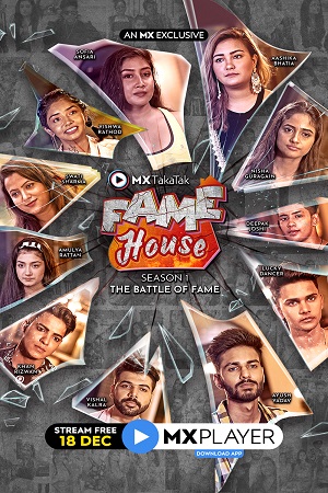 MX TakaTak Fame House (2020) Season 1 Hindi Complete MX WEB Series
