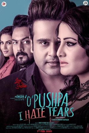 O Pushpa I Hate Tears (2020) HDRip Hindi Full Movie