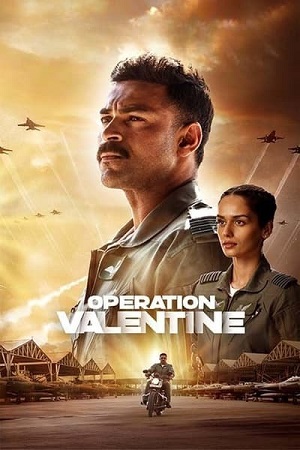 Operation Valentine – Prime Video (2024) WEB-DL [Hindi DD5.1] Full Movie