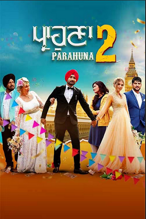 Parahuna 2 (2024) Punjabi WEB-DL Full Movie