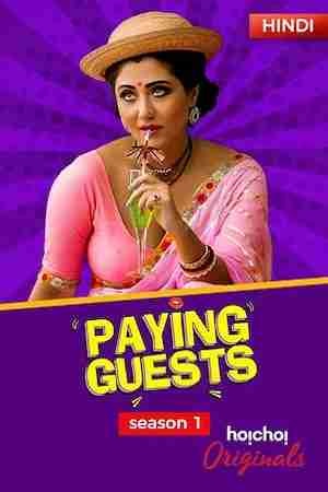 [18-] Paying Guests (2017) Season 1 Hindi Complete Hoichoi WEB Series
