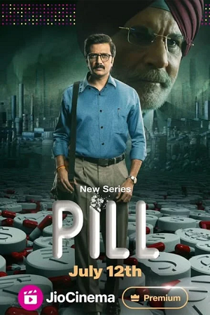 Pill (2024) Season 1 Complete Dual Audio [Hindi – Bengali] JioCinema Original-Series