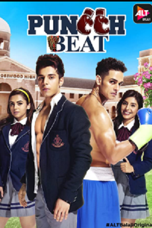 Puncch Beat (2018) Season 1 Hindi Complete Altbalaji WEB Series