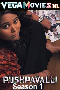 Pushpavalli (Season 1) Hindi Complete Amazon Prime WEB Series