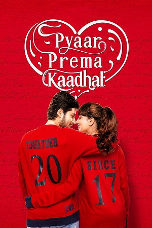 Pyaar Prema Kaadhal (2024) WEB-DL ORG. Dual Audio [Hindi – Tamil] UnCut Full Movie