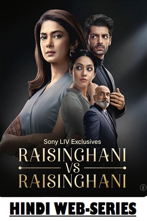 Raisinghani vs Raisinghani (2024) Season 1 [S01E102 Added] SonyLiv Hindi WEB-Series