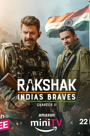 Rakshak Indias Braves – Amazon Prime (2024) Season 1 [S01E02 – Added] Hindi WEB Series