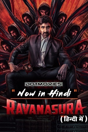 Ravanasura (2023) AMZN WEB-DL Dual Audio ORG. {Hindi DD 5.1 – Telugu}