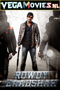 Rowdy Baadshah (2013) ORG. [Hindi Dubbed] Full Movie