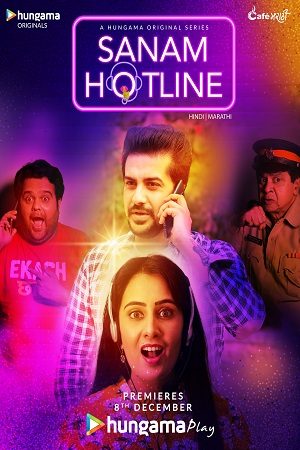 Sanam Hotline (2020) Season 1 Hindi Complete MX Player WEB Series