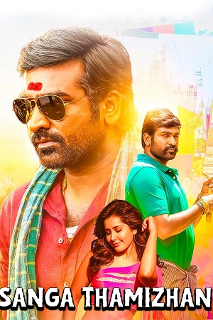 Sangathamizhan (2019) JC WEB-DL {Hindi DD5.1 ORG. Dubbed} Full Movie