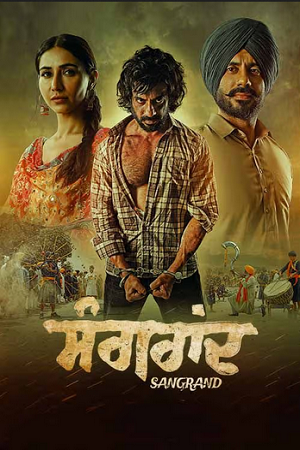 Sangrand (2024) Punjabi Full Movie WEB-DL