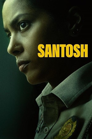 Santosh (2024) WEB-DL {Hindi DD5.1} Full Movie
