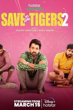 Save the Tigers (Season 1 – 2) Hindi Disney- Hotstar Complete Web Series
