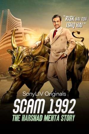 Scam 1992 – The Harshad Mehta Story (2020) Season 1 Hindi Complete SonyLiv WEB Series
