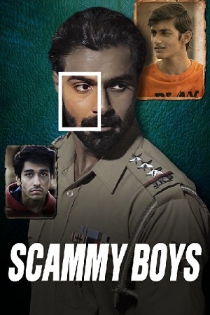 Scammy Boys – Zee5 (2024) {Hindi DD5.1} WEB-DL Full Movie