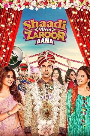 Shaadi Mein Zaroor Aana (2017) Hindi Full Movie