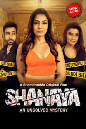 Shanaya An Unsolved Mystery (2023) Hindi Full Movie WEB-DL