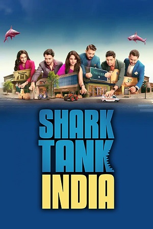 Shark Tank India – Season 04 (2025) [S04E05 Added] SonyLIV Hindi WEB Series – 1080p | 720p WEB-DL