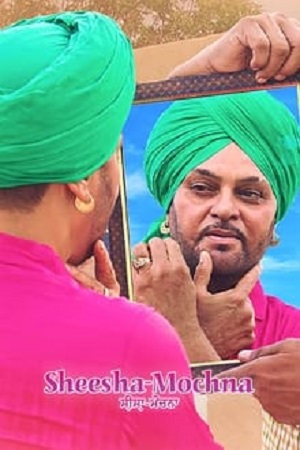 Sheesha Mochna (2022) Punjabi Full Movie WEB-DL