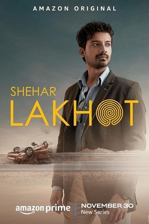 Shehar Lakhot (Season 1) Hindi ORG. DD5.1 Amazon Prime Series