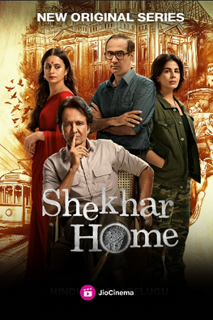 Shekhar Home (2024) Season 1 Complete [Hindi DD5.1] JioCinema WEB Series