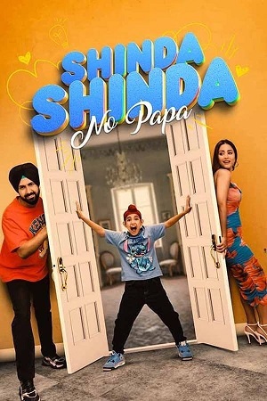 Shinda Shinda No Papa (2024) WEB-DL {Punjabi DD5.1} Full Movie