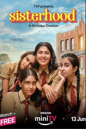 Sisterhood (2024) Season 1 Complete Hindi WEB Series