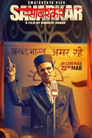 Swatantra Veer Savarkar (2024) WEB-DL [Hindi DD5.1] Full Movie
