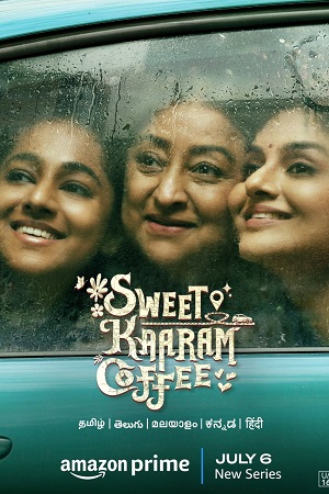 Sweet Kaaram Coffee (2023) Season 1 Hindi Complete WEB Series Amazon WEB-DL