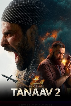 Tanaav – Season 2 (2024) Complete [Hindi DD5.1] SonyLIV Original WEB Series