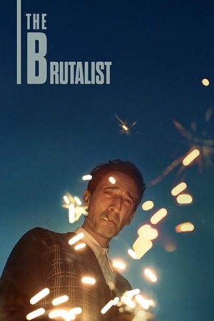 The Brutalist (2024) WEB-DL [English DD5.1] Full Movie