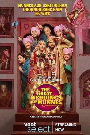The Great Weddings Of Munnes (2022) Season 1 Hindi Complete Voot Select Original WEB Series