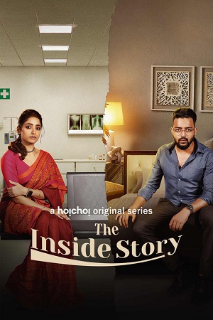 The Inside Story (2023) Season 1 Complete {Hindi ORG. Dubbed} WEB Series