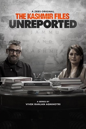 The Kashmir Files: Unreported (2023) Season 1 Hindi Complete ZEE5 Original WEB Series