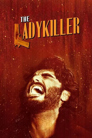 The Ladykiller (2023) AMZN WEB-DL [Hindi DD5.1] Full Movie