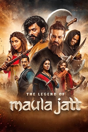 The Legend of Maula Jatt (2022) WEBRip [Punjabi DD5.1] Full Movie