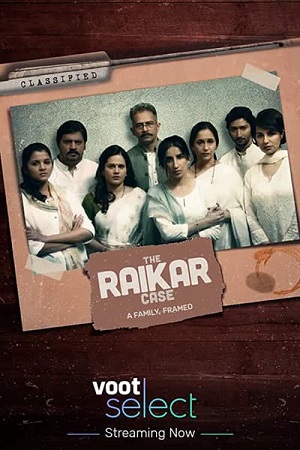 The Raikar Case (2020) Season 1 Hindi Complete Voot Originals WEB Series