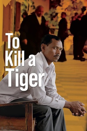 To Kill a Tiger (2022) WEB-DL {Hindi DD5.1} Movie