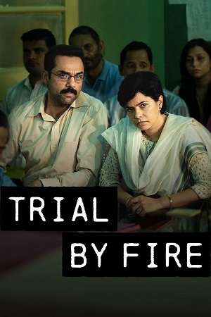 Trial By Fire (2023) Season 1 [Hindi DD5.1] Complete Netflix Original WEB Series