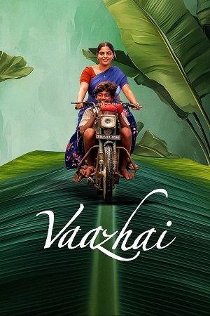 Vaazhai (2024) DSNP WEB-DL {Hindi ORG. DDP5.1} Full Movie