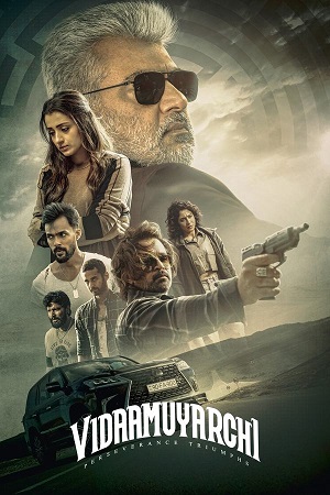 VidaaMuyarchi (2025) Hindi (ORG Line) HDTS Full Movie